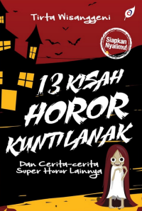 13 kisah Horor Kuntilanak