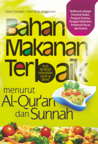 Bahan Makanan Terbaik Menurut Al-Qur'an dan Sunnah