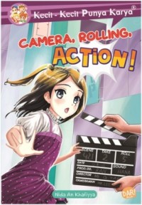 Camera,Rolling, Action !