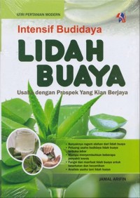 Intensif Budidaya Lidah Buaya : Usaha dengan Prospek yang kian Berjaya