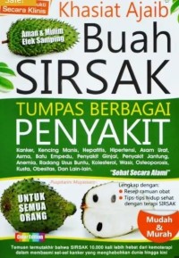 Khasiat Buah Sirsak Tumpas Berbagai Penyakit