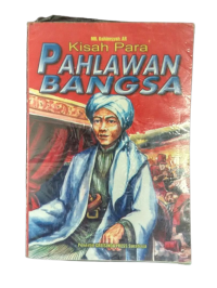 Kisah Para Pahlawan Bangsa