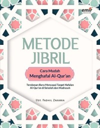 Metode Jibril : Cara Mudah Menghafal Al-Qur'an