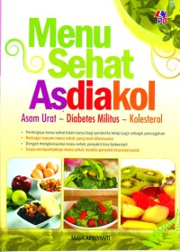 Menu Sehat Asdiakol : Asam Urat, Diabetes Militus, Kolesterol