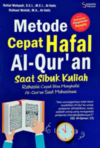 Metode cepat Hafal Al-Qur'an saat sibuk kuliah