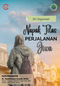 Napak Tilas Perjalanan Jiwa