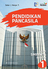 Pendidikan Pancasila untuk SMP/MTs Kelas VII