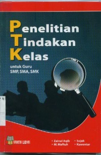 Penelitian Tindakan Kelas Untuk Guru SMP, SMA, SMK