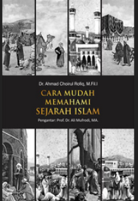 Cara Mudah Memahami Sejarah Islam