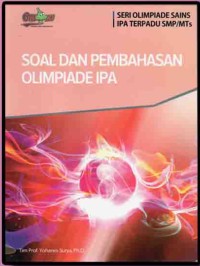 Seri Olimpiade Sains IPA Terpadu SMP/MTs : Soal dan Pembahasan Olimpiade