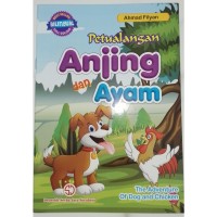 Petualangan Anjing dan Ayam : The Adventure of Dog and Chicken